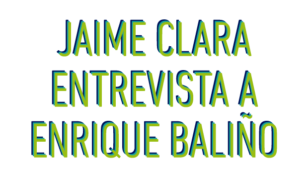 Jaime Clara entrevista a Enrique Balino - No Mas Palidas