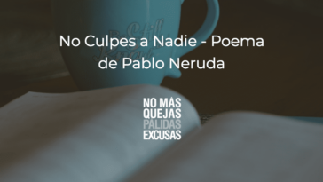 No Culpes a nadie - poema de pablo neruda - cover No Mas Palidas